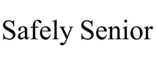 SAFELY SENIOR Trademark Image