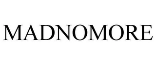 MADNOMORE Trademark Image