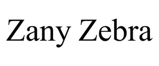 ZANY ZEBRA Trademark Image