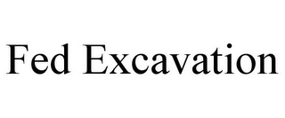 FED EXCAVATION Trademark Image