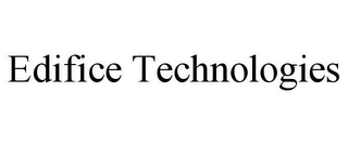 EDIFICE TECHNOLOGIES Trademark Image