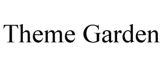 THEME GARDEN Trademark Image