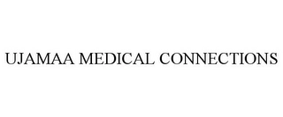 UJAMAA MEDICAL CONNECTIONS Trademark Image