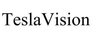 TESLAVISION Trademark Image