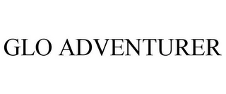 GLO ADVENTURER Trademark Image