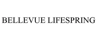 BELLEVUE LIFESPRING Trademark Image