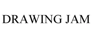 DRAWING JAM Trademark Image
