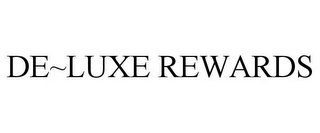 DE~LUXE REWARDS Trademark Image