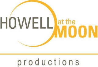 HOWELL AT THE MOON PRODUCTIONS Trademark Image