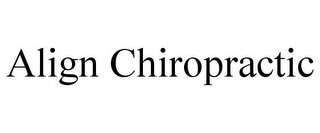 ALIGN CHIROPRACTIC Trademark Image