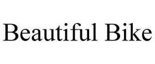 BEAUTIFUL BIKE Trademark Image