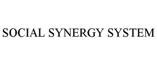 SOCIAL SYNERGY SYSTEM Trademark Image