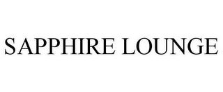 SAPPHIRE LOUNGE Trademark Image