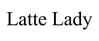 LATTE LADY Trademark Image