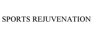 SPORTS REJUVENATION Trademark Image