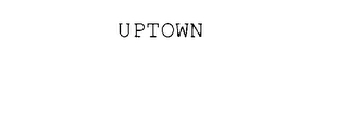 UP TOWN Trademark Image