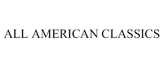 ALL AMERICAN CLASSICS Trademark Image