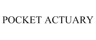 POCKET ACTUARY Trademark Image
