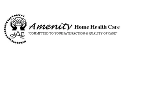 AHC AMENITY HOME HEALTH CARE "COMMITTED TO YOUR SATISFACTION & QUALITY OF CARE" Trademark Image