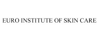 EURO INSTITUTE OF SKIN CARE Trademark Image