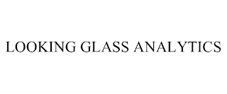 LOOKING GLASS ANALYTICS Trademark Image