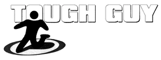 TOUGH GUY Trademark Image
