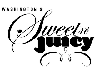 WASHINGTON'S SWEETN' JUICY Trademark Image