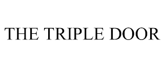 THE TRIPLE DOOR Trademark Image