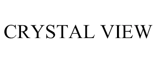 CRYSTAL VIEW Trademark Image
