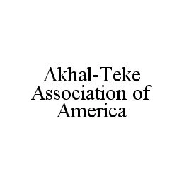 AKHAL-TEKE ASSOCIATION OF AMERICA Trademark Image
