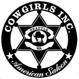 COWGIRLS INC. SEATTLE WA AMERICAN SALOON Trademark Image