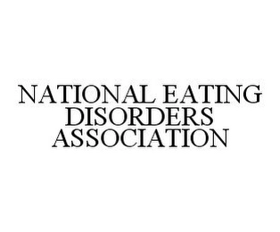 NATIONAL EATING DISORDERS ASSOCIATION Trademark Image