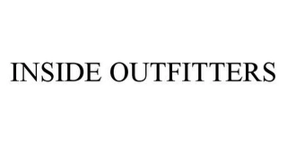 INSIDE OUTFITTERS Trademark Image
