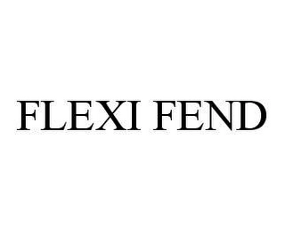 FLEXI FEND Trademark Image