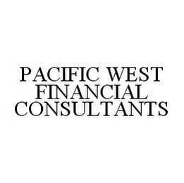 PACIFIC WEST FINANCIAL CONSULTANTS Trademark Image