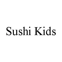 SUSHI KIDS Trademark Image