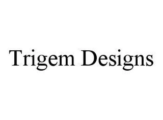 TRIGEM DESIGNS Trademark Image