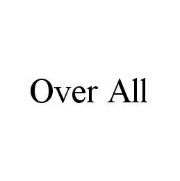 OVER ALL Trademark Image