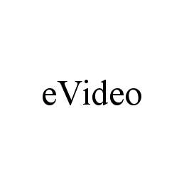 EVIDEO Trademark Image
