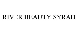 RIVER BEAUTY SYRAH Trademark Image