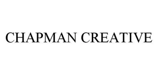 CHAPMAN CREATIVE Trademark Image
