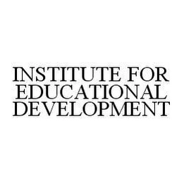 INSTITUTE FOR EDUCATIONAL DEVELOPMENT Trademark Image