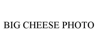 BIG CHEESE PHOTO Trademark Image