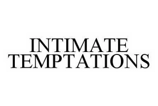INTIMATE TEMPTATIONS Trademark Image