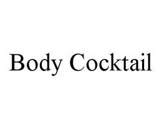 BODY COCKTAIL Trademark Image