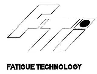 FTI FATIGUE TECHNOLOGY Trademark Image