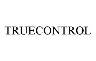 TRUECONTROL Trademark Image