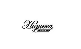 HIGUERA IMPORTS Trademark Image