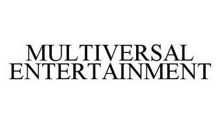 MULTIVERSAL ENTERTAINMENT Trademark Image