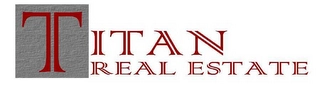 TITAN REAL ESTATE Trademark Image